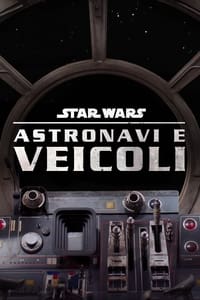 copertina serie tv Star+Wars+-++Astronavi+e+veicoli 2021