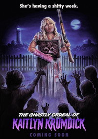 The Ghastly Ordeal of Kaitlyn Krumdick