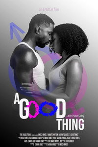 Постер фильма «A Good Thing (2020)» — (2 из 3)