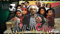 «Familia Gang (2014)» — обои к фильму #1