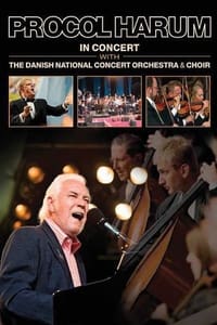 Poster de Procol Harum: In Concert With the Danish National Concert Orchestra and Choir