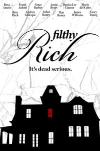 Filthy Rich (2019)