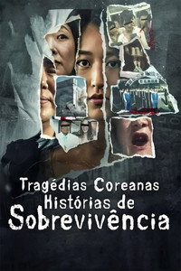Tragedias Coreanas Historias de Sobrevivencia [L] S01E08