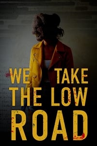 Poster de We Take the Low Road