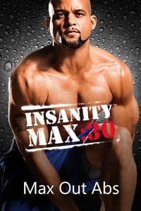 Insanity Max: 30 - Max Out Abs Deluxe (2014)