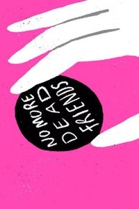 Poster de No More Dead Friends