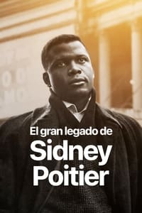 Poster de El gran legado de Sidney Poitier