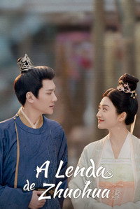 A Lenda de Zhuohua [L] S01E40