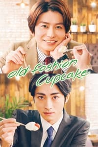 tv show poster Old+Fashion+Cupcake 2022