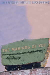 Постер фильма «The Makings of You (2014)» — (2 из 4)