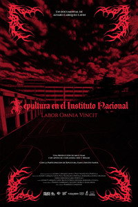 Sepultura en el Instituto Nacional: Labor Omnia Vincit (2026) poster