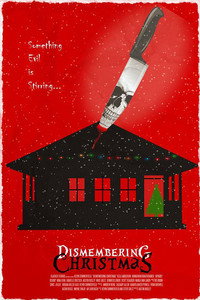 Постер фильма «Dismembering Christmas (2015)» — (7 из 31)