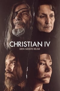Christian IV - Den sidste rejse (2018)