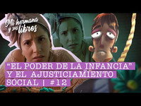 "El poder de la infancia" y el ajusticiamiento social