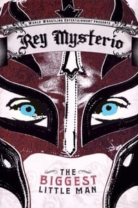 WWE: Rey Mysterio - The Biggest Little Man - 2007