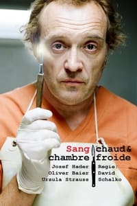 Sang chaud et chambre froide (2010)