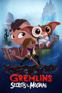 Постер мультсериала «Гремлины: Тайны могвая (2022)» — (12 из 27)