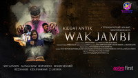 «Kedai Antik Wak Jambi (2022)» — обои к фильму #1