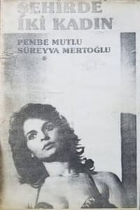 Şehirde İki Kadın (1987)