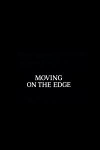 Moving on the Edge (1984)