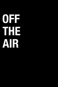 Постер мультсериала «Off the Air (2011)» — (5 из 14)