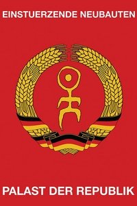 Poster de Einstuerzende Neubauten: Palast Der Republik