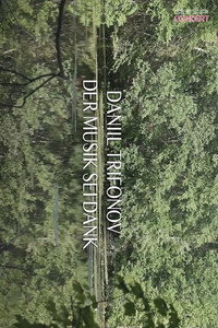 Daniil Trifonov - Thanks to the Music