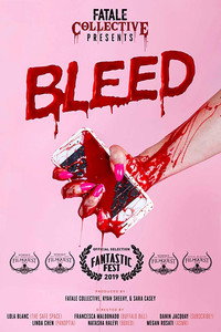 Постер фильма «Fatale Collective: Bleed (2019)» — (1 из 3)