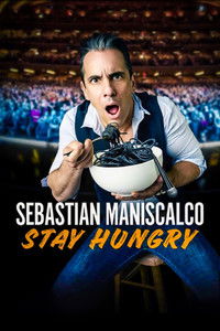 Affiche de la recommandation : Sebastian Maniscalco: Stay Hungry