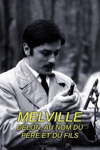 Melville/Delon Au nom du père et du fils (2024)