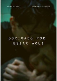 Постер фильма «Obrigado por Estar Aqui (2023)» — (2 из 3)