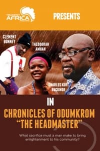 Poster de Chronicles of Odumkrom: The Headmaster
