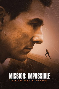 Постер фильма «Миссия невыполнима: Смертельная расплата (2023)» — (50 из 317)