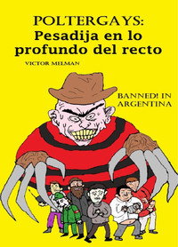 Постер фильма «Poltergays: Pesadija en lo profundo del recto (2013)» — (2 из 2)