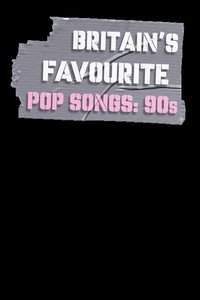 Poster de Britain's Favourite Songs: 90s