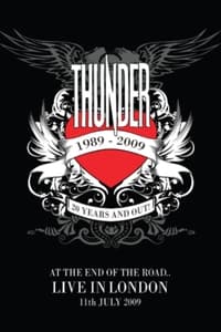 Thunder: At The End Of The Road (2009)