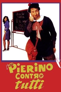 Pierino contro tutti (1981)