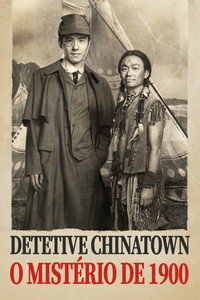 Poster: Detetive Chinatown: O Mistério de 1900