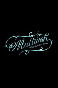 Multwoh (Patay na Patay Sa’yo)