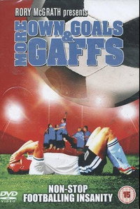 Rory McGrath's More Own Goals and Gaffs