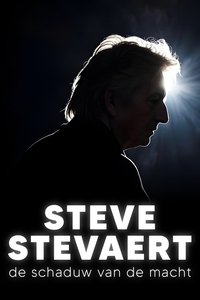 Poster de Steve Stevaert, de schaduw van de macht