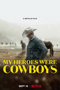 Постер фильма «My Heroes Were Cowboys (2021)» — (1 из 3)