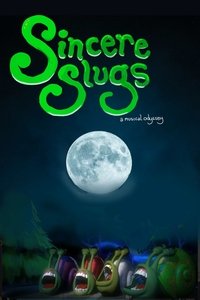 Movieposter Sincere Slugs