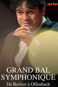 Poster de Grand Bal Symphonique With the Orchestre Nationale de France