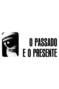 O Passado e o Presente (1972)