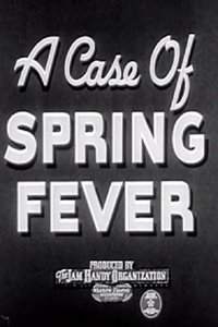 A Case of Spring Fever (1940)