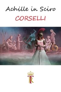 Achille in Sciro - CORSELLI (2023)