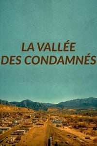 La vallée des condamnés (2019)