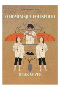 Imagem do Filme O Homem Que Foi Inédito Duas Vezes