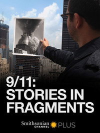 Постер фильма «9/11: Stories in Fragments (2011)» — (1 из 2)